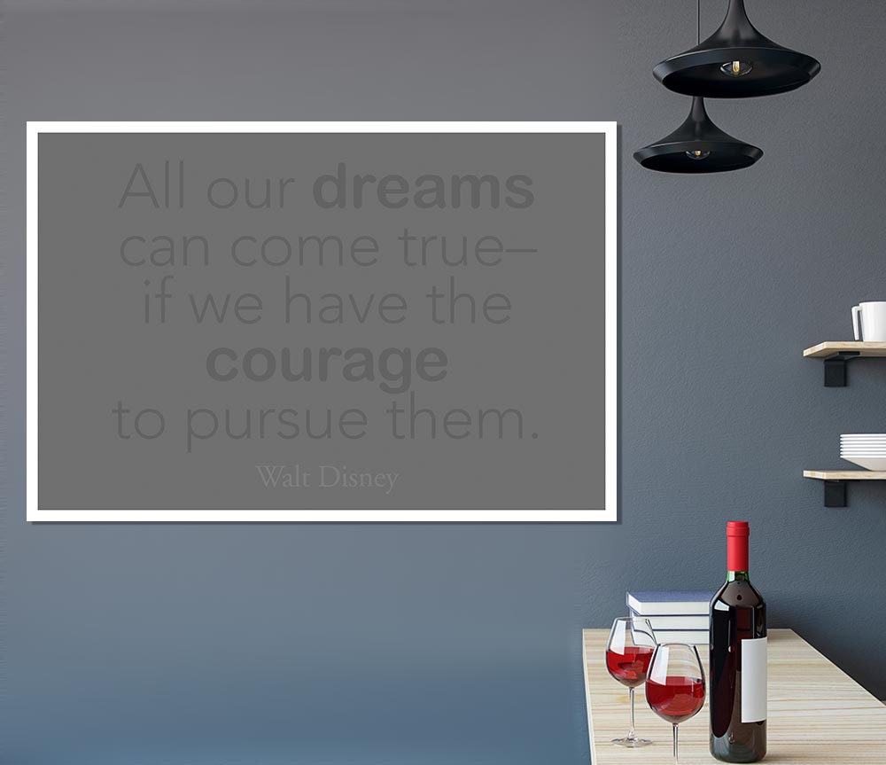 Walt Disney All Our Dreams Grey Print Poster Wall Art