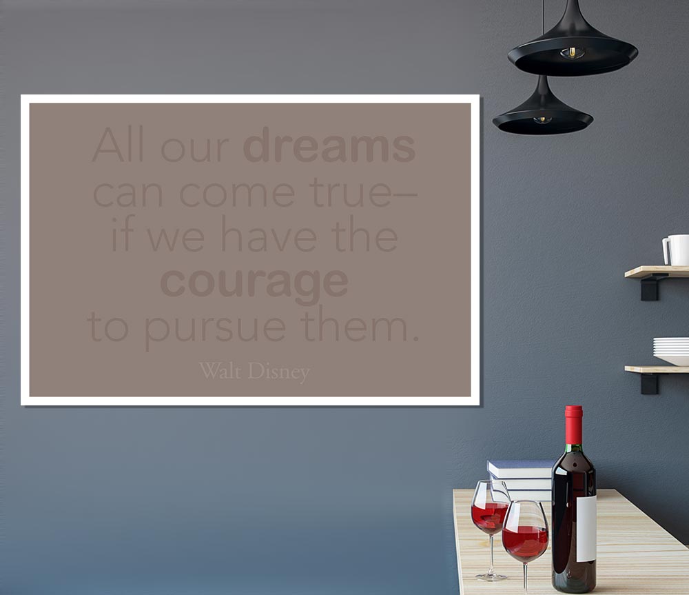 Walt Disney All Our Dreams Beige Print Poster Wall Art