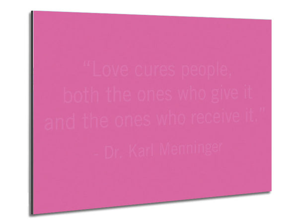 Dr Karl Menninger Love Cures People Pink