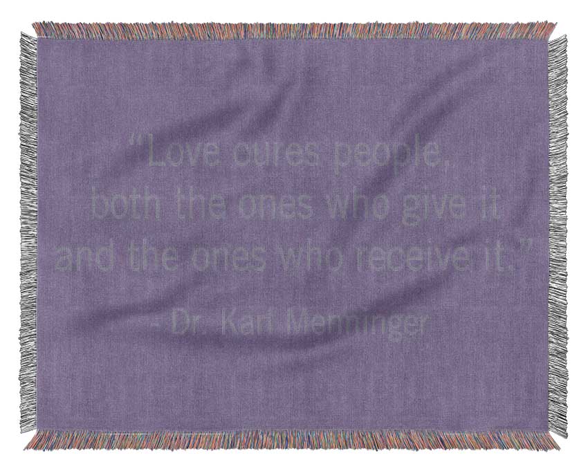 Dr Karl Menninger Love Cures People Lilac Woven Blanket