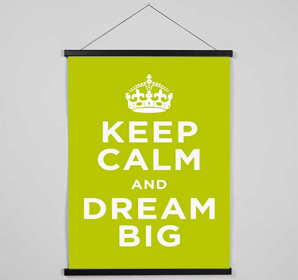 Keep Calm Dream Big Hanging Poster - Wallart-Direct UK