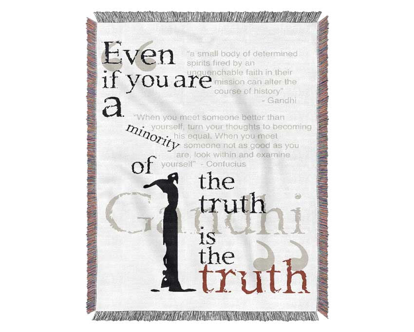 Motivational Quote Gandhi The Truth Is The Truth Woven Blanket