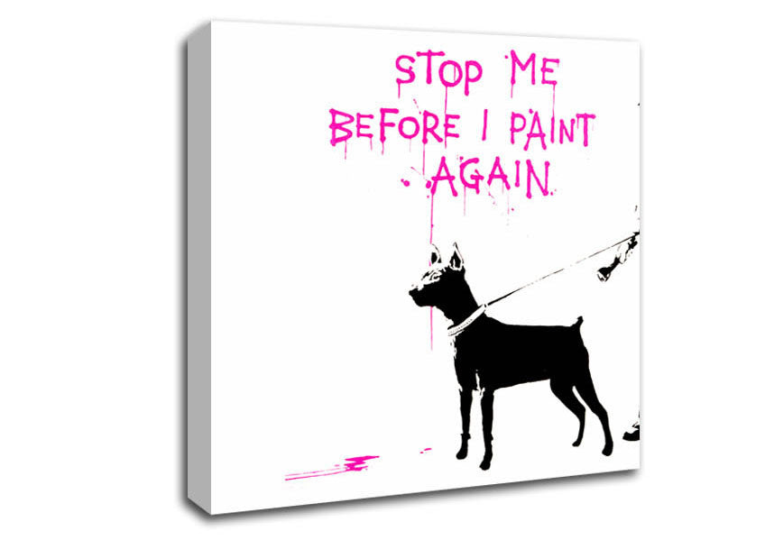 Picture of Stop Me Before I Paint Again Square Canvas Wall Art