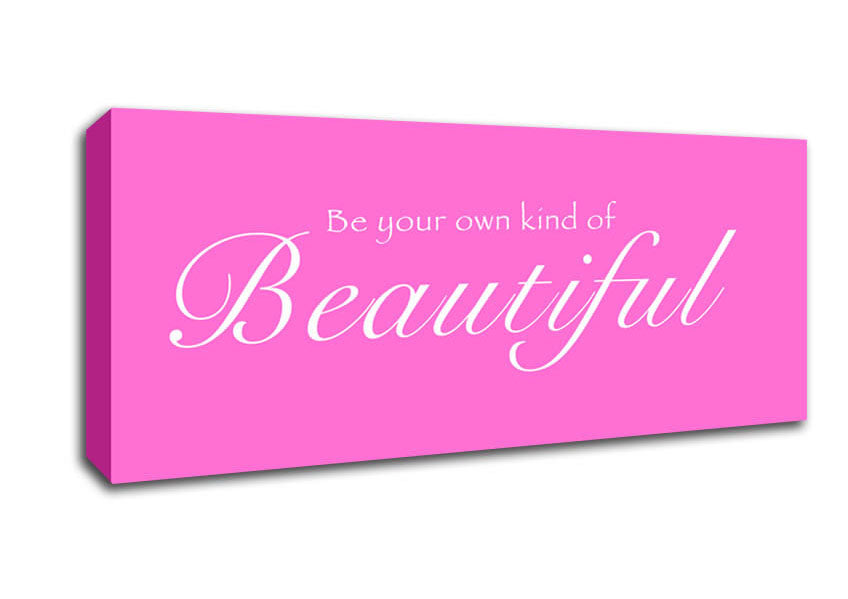 Picture of Be Your Own Kind Of Beautiful Vivid Pink Panoramic Canvas Wall Art