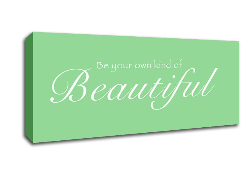 Picture of Be Your Own Kind Of Beautiful Green Panoramic Canvas Wall Art