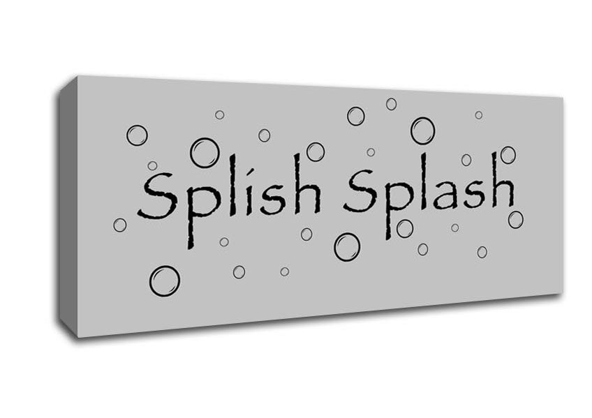 Picture of Bathroom Quote Splish Splash Bathroom Grey Panoramic Canvas Wall Art