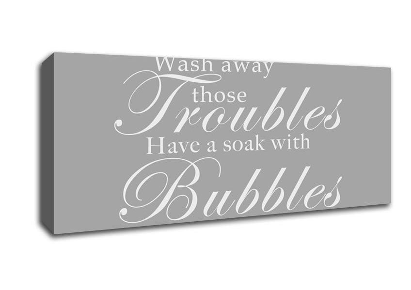 Picture of Bathroom Quote Wash Away Those Troubles Grey White Panoramic Canvas Wall Art