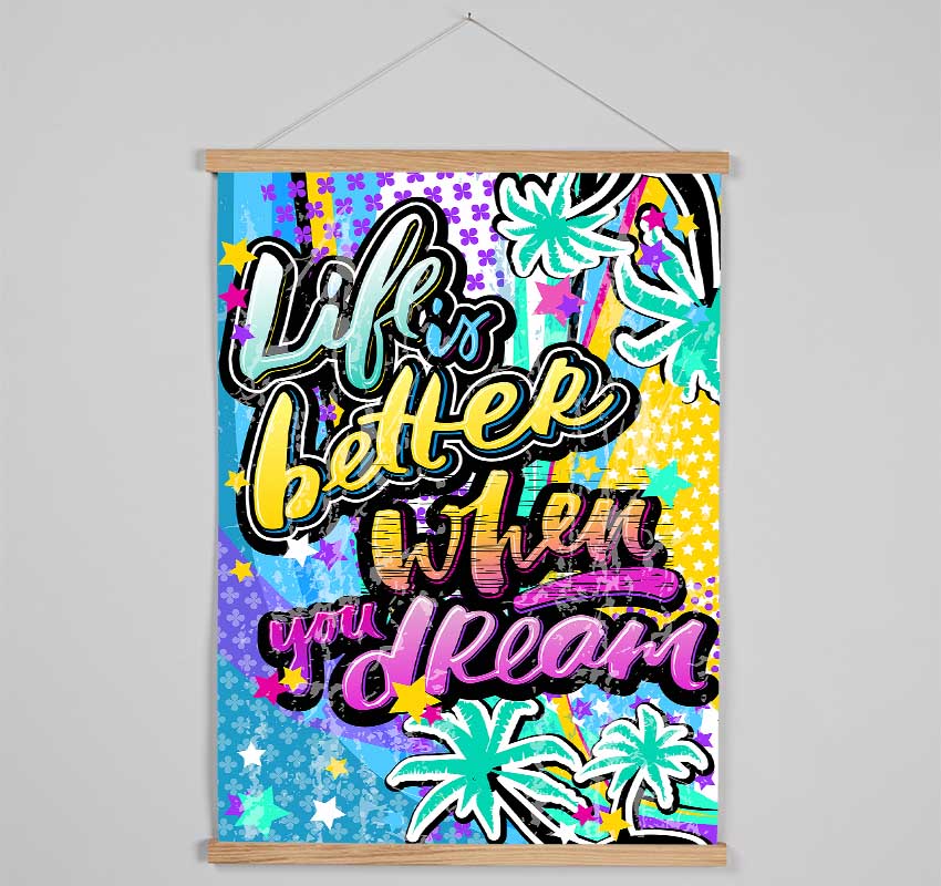 Life Is Better When You Hanging Poster - Wallart-Direct UK