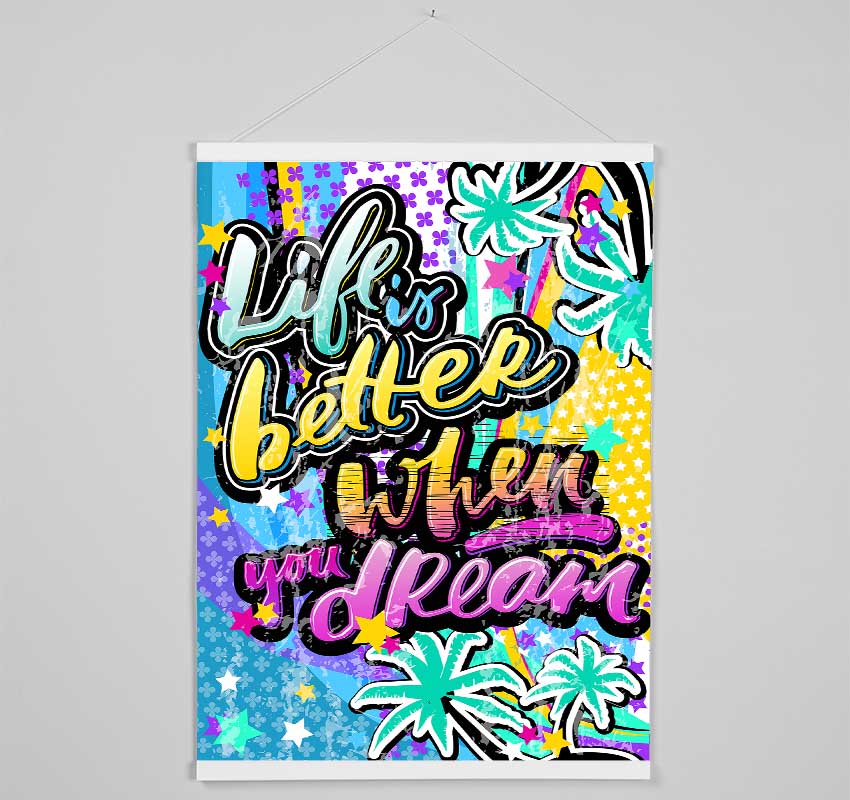 Life Is Better When You Hanging Poster - Wallart-Direct UK