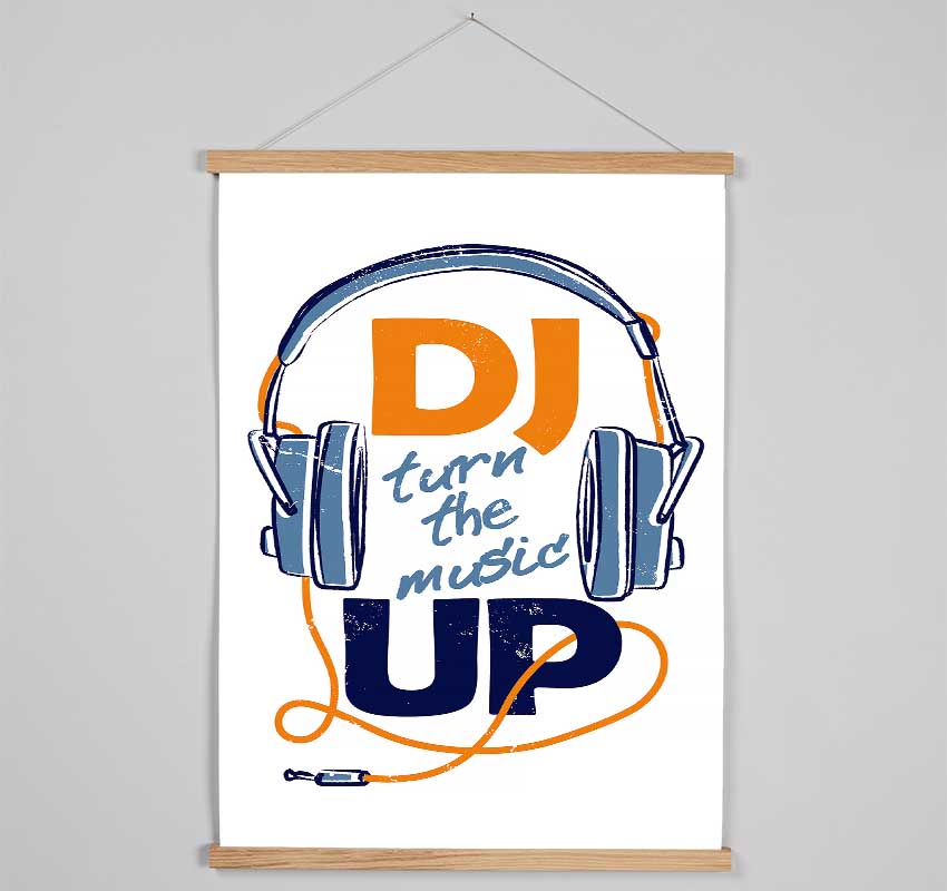 DJ Turn The Music Up 1 Hanging Poster - Wallart-Direct UK