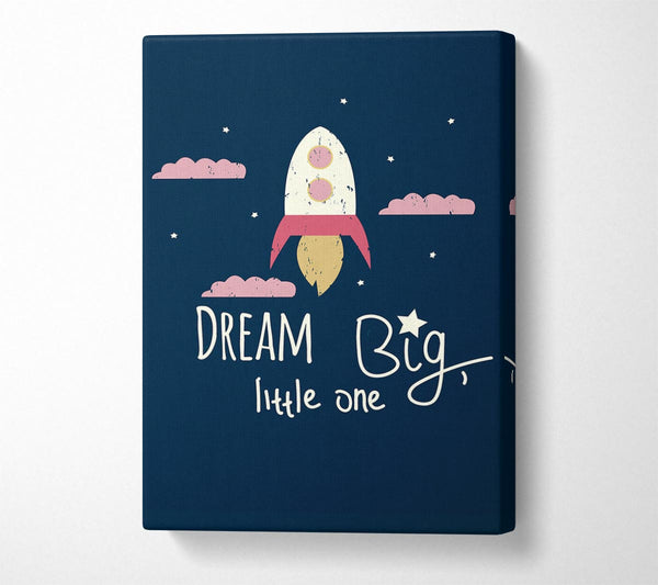 Picture of Rocket Dream Big Canvas Print Wall Art