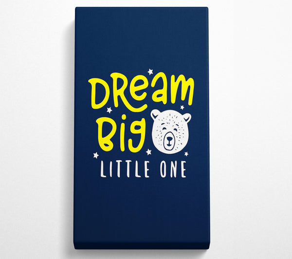 Dream Big 1