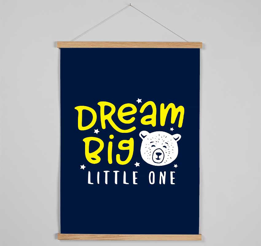 Dream Big 1 Hanging Poster - Wallart-Direct UK