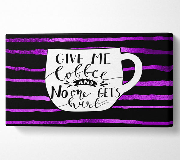 Give Me Coffee