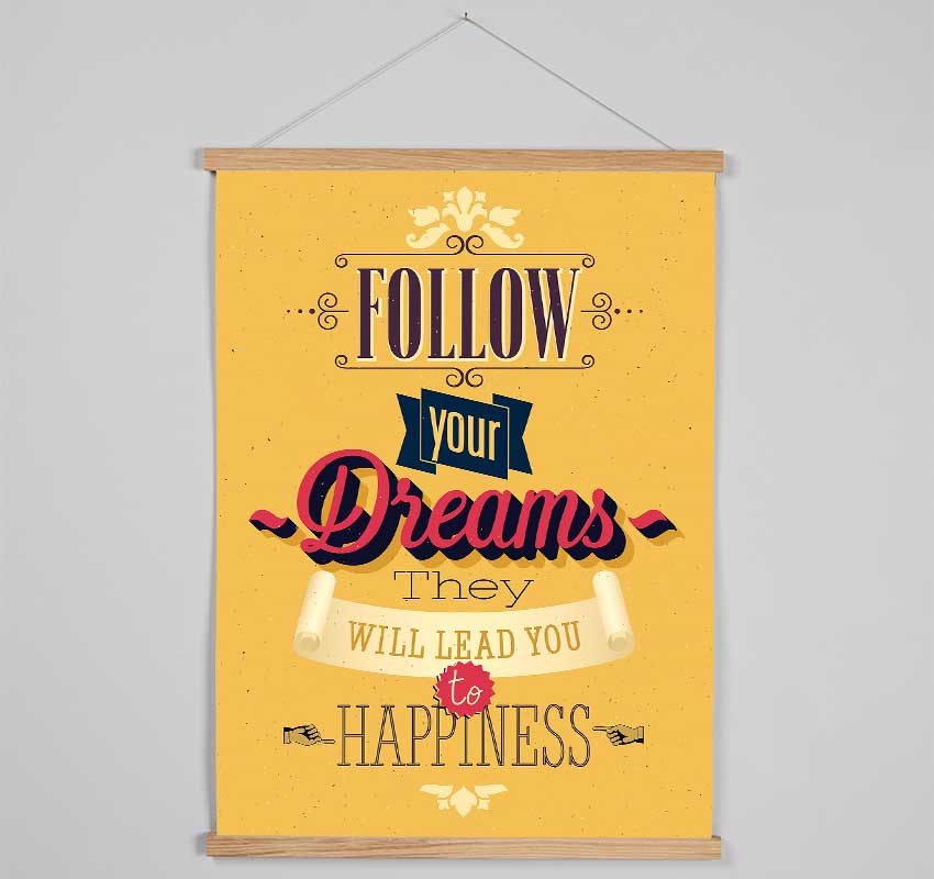 Follow Your Dreams 1 Hanging Poster - Wallart-Direct UK