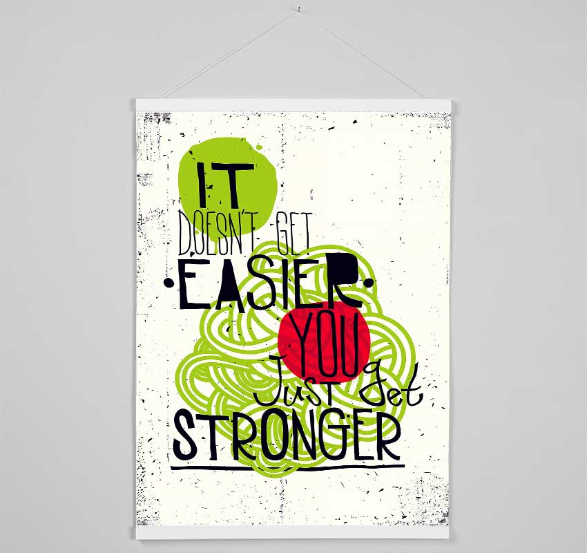 It Doesn't Get Easier 2 Hanging Poster - Wallart-Direct UK