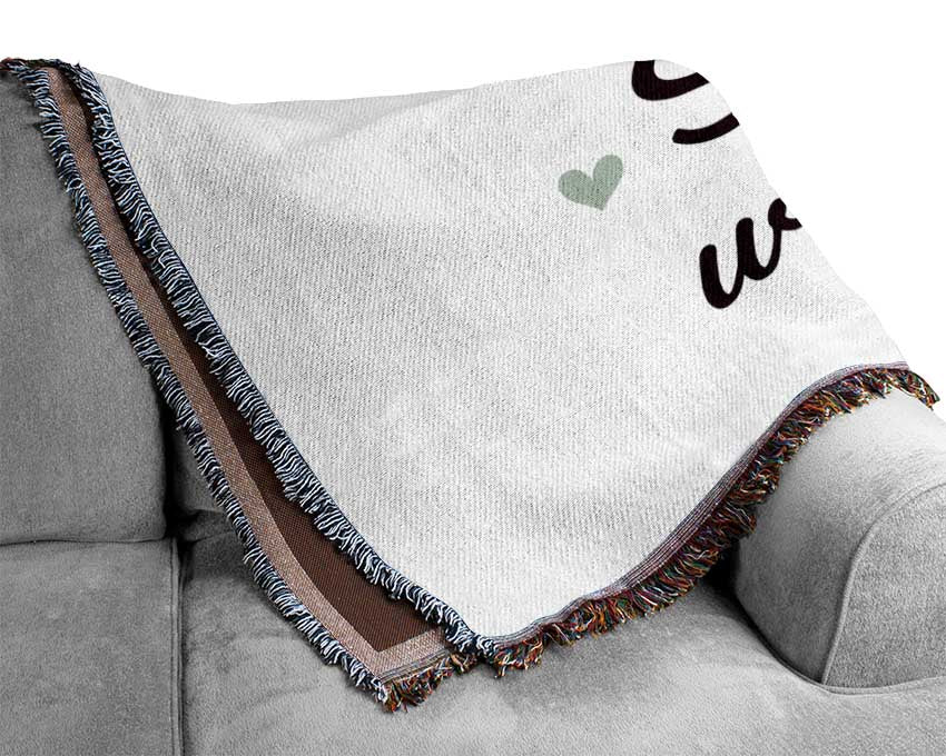 Life Is Sweeter With You Woven Blanket