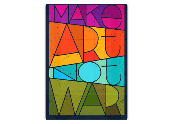 Make Art Not War