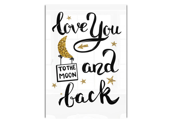 Love You To The Moon And Back