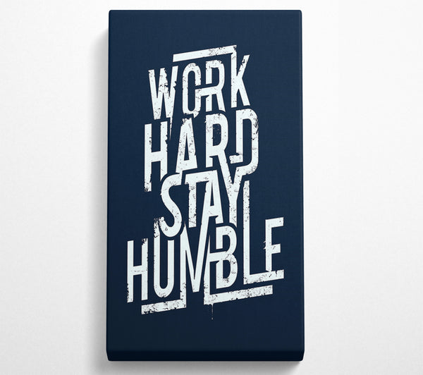 Work Hard Stay Humble Blue