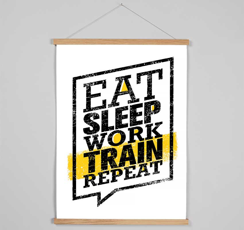 Eat Sleep Work Train Repeat 1 Hanging Poster - Wallart-Direct UK