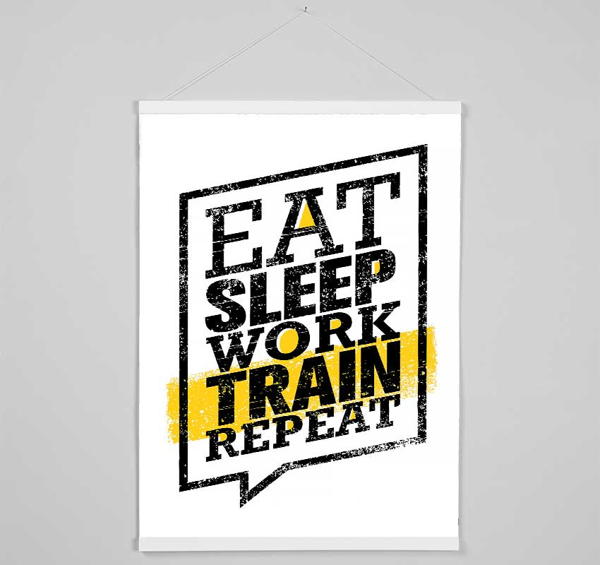 Eat Sleep Work Train Repeat 1 Hanging Poster - Wallart-Direct UK