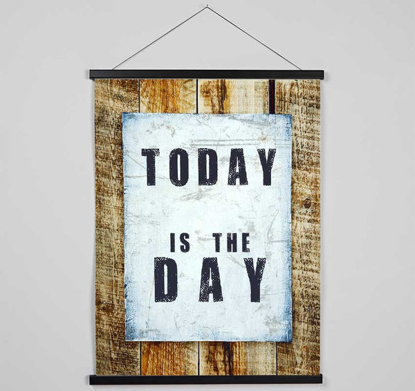 Today Is The Day 3 Hanging Poster - Wallart-Direct UK