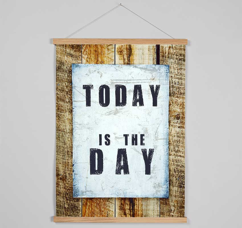 Today Is The Day 3 Hanging Poster - Wallart-Direct UK