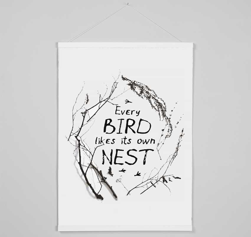 Every Bird Likes Its Own Nest Hanging Poster - Wallart-Direct UK