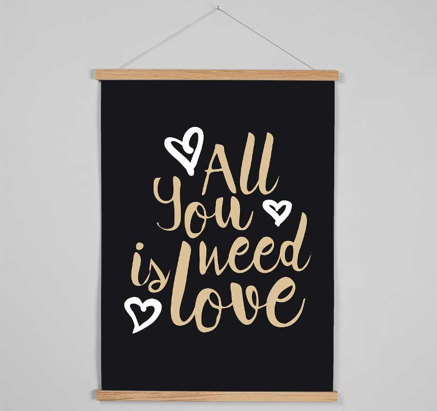 All You Need Is Love 2 Hanging Poster - Wallart-Direct UK