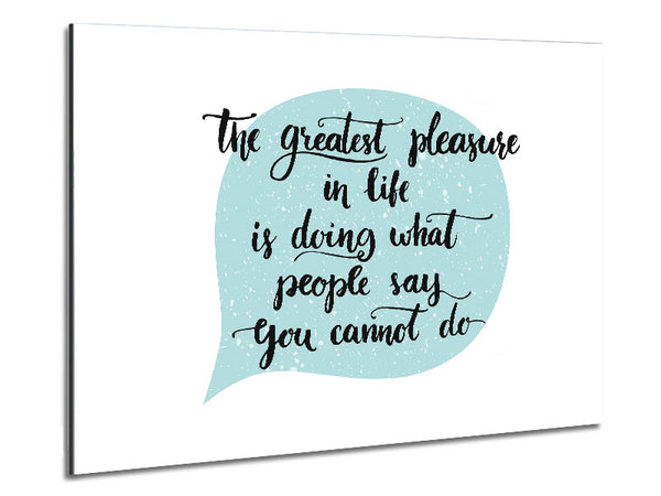 The Greatest Pleasure In Life 1