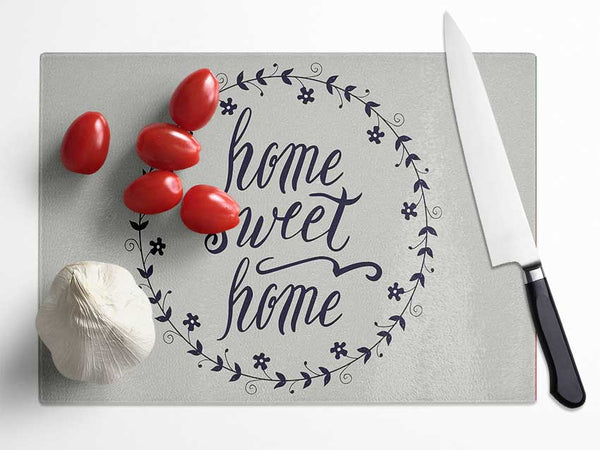 Home Sweet Home 4 Glass Chopping Board