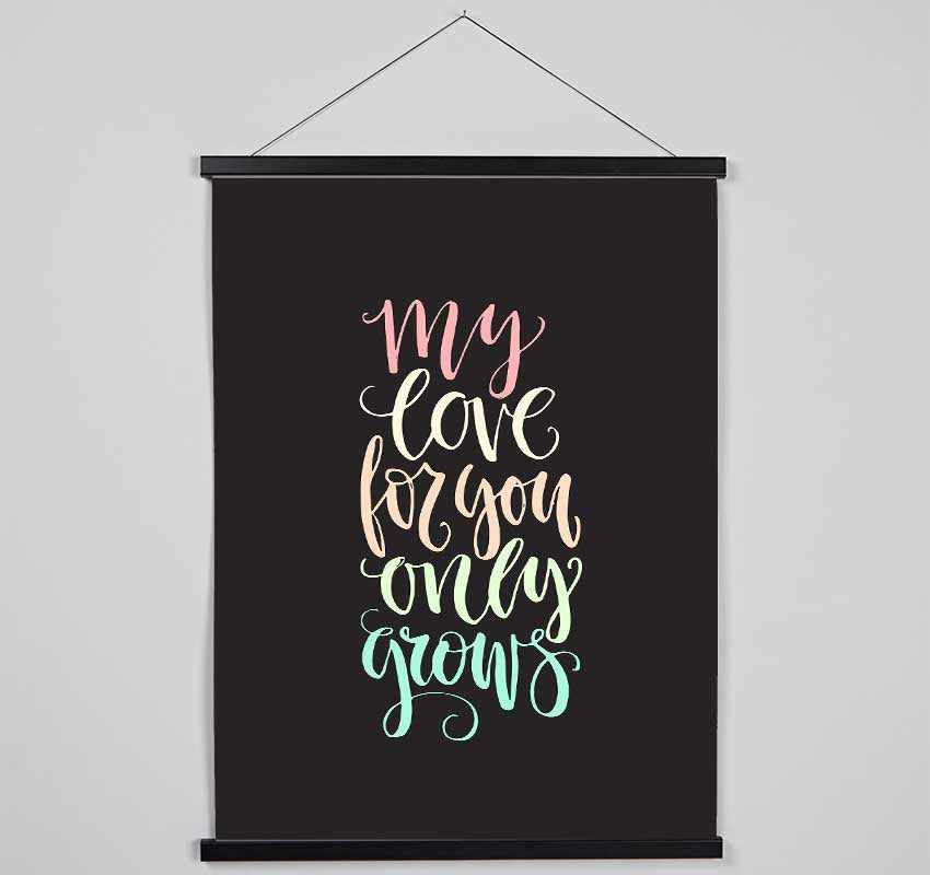 My Love For You Hanging Poster - Wallart-Direct UK