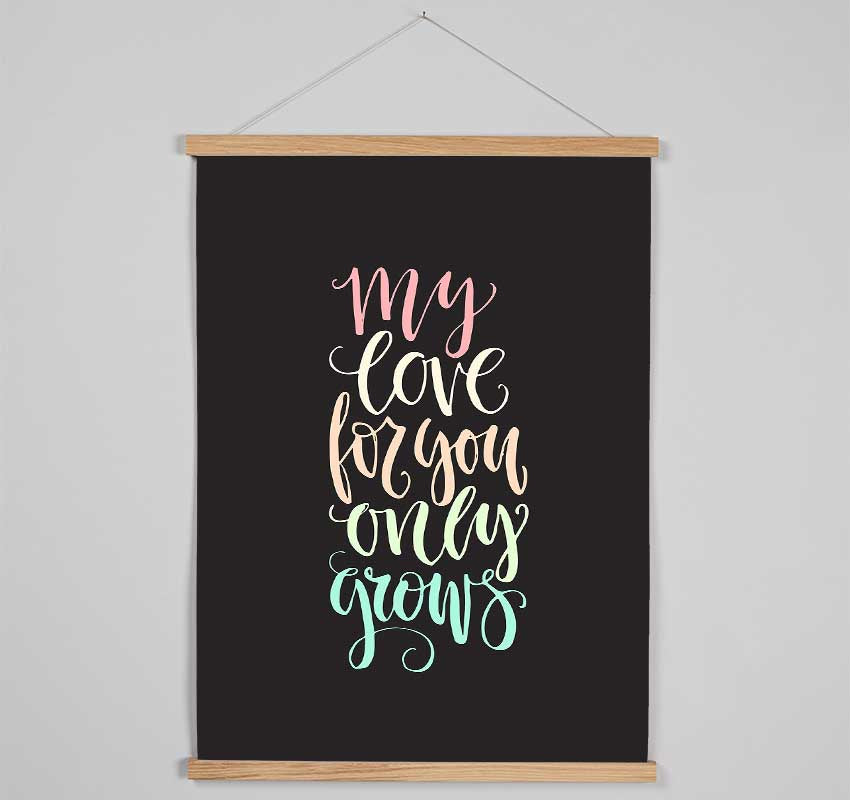 My Love For You Hanging Poster - Wallart-Direct UK