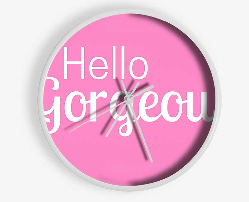 Hello Gorgeous 1 Clock - Wallart-Direct UK