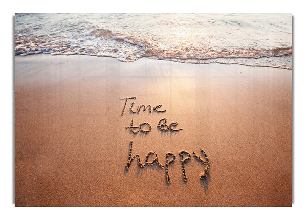 Time To Be Happy