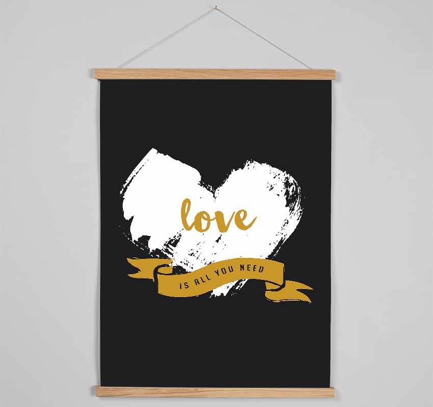 Love Is All You Need Hanging Poster - Wallart-Direct UK