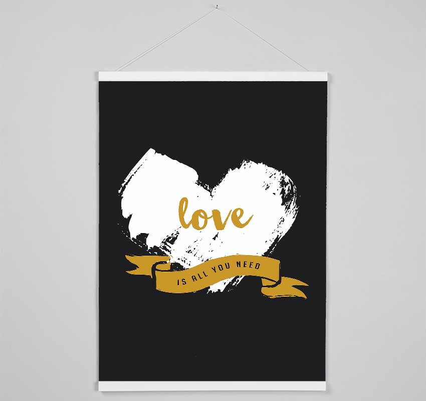 Love Is All You Need Hanging Poster - Wallart-Direct UK