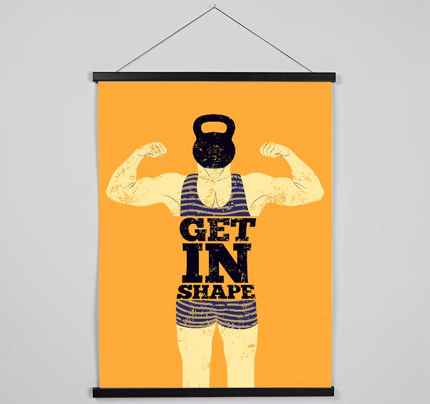 Get In Shape Hanging Poster - Wallart-Direct UK