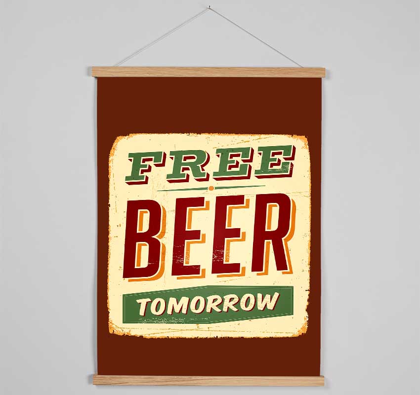 Free Beer Tomorrow Hanging Poster - Wallart-Direct UK