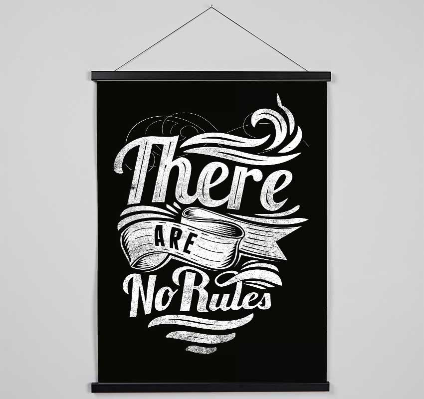 There Are No Rules Hanging Poster - Wallart-Direct UK