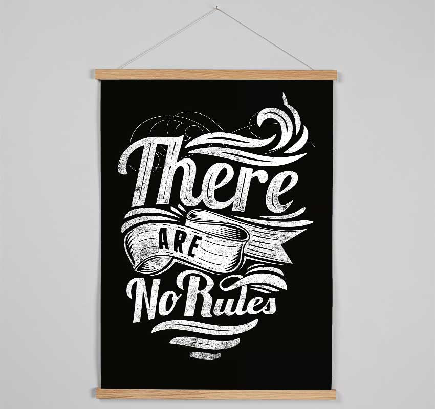 There Are No Rules Hanging Poster - Wallart-Direct UK