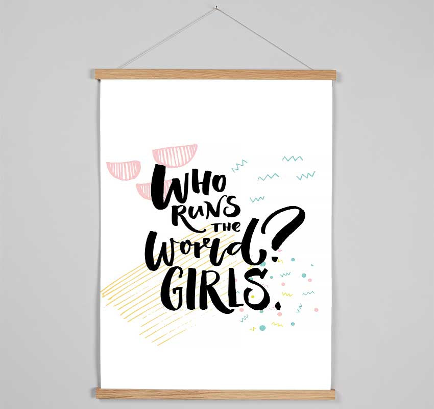 Who Runs The World Girls Hanging Poster - Wallart-Direct UK