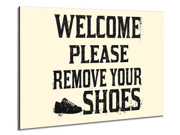 Welcome Please Remove Your Shoes