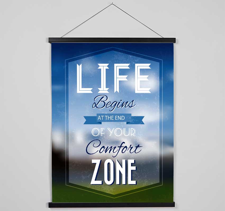 Life Begins Comfort Zone Hanging Poster - Wallart-Direct UK