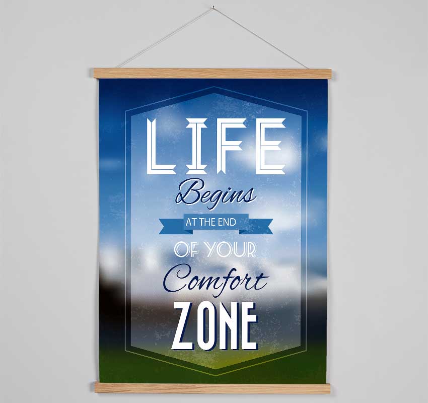 Life Begins Comfort Zone Hanging Poster - Wallart-Direct UK