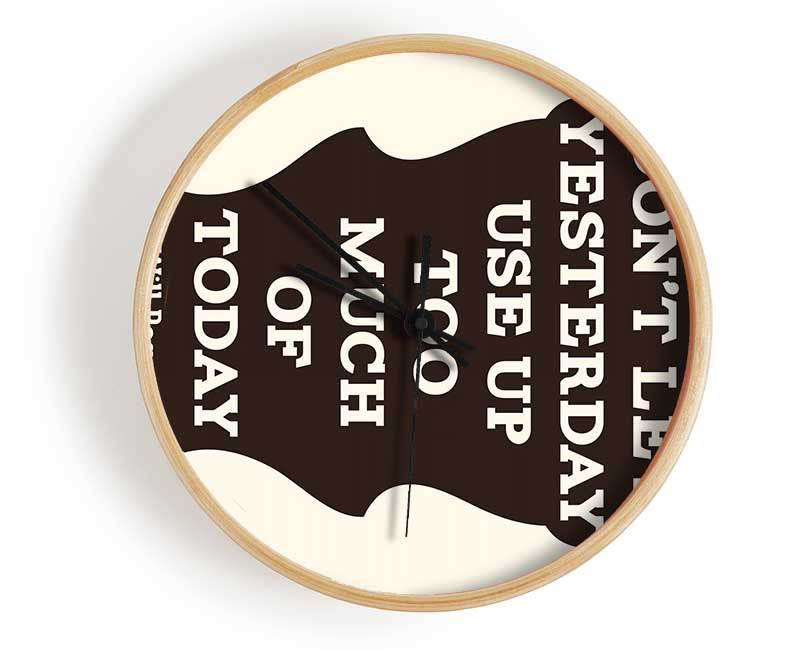 Don't Let Yesterday Clock - Wallart-Direct UK