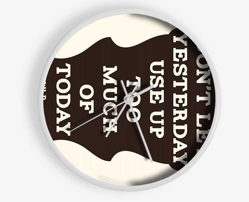 Don't Let Yesterday Clock - Wallart-Direct UK