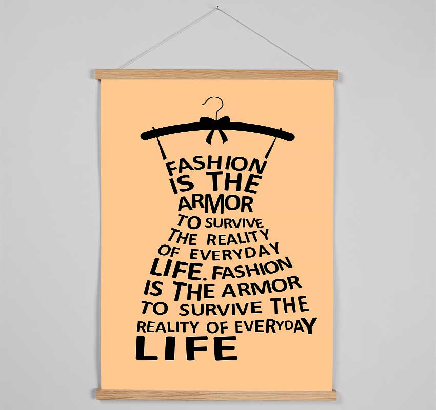 Fashion Is The Armor Hanging Poster - Wallart-Direct UK