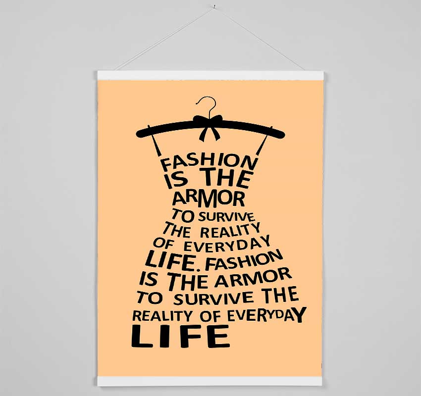 Fashion Is The Armor Hanging Poster - Wallart-Direct UK